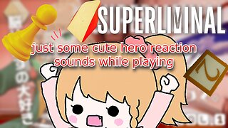 cute vtuber Elena Yunagi reactions to SuperLiminal puzzles