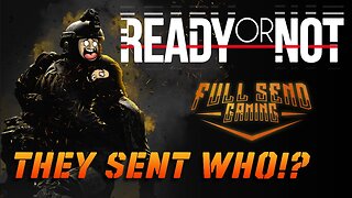 You're Sending In Who!? | Ready or Not