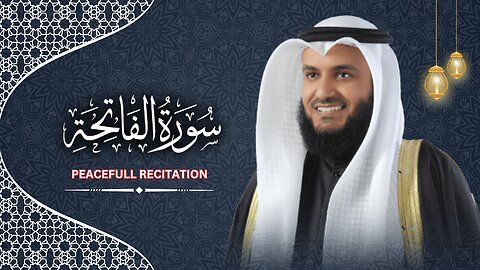 Most Heart Touching Peacefull Recitation of Surah Fatihah - English Translation Substitles