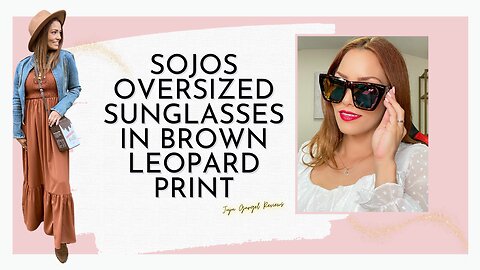 Sojos oversized sunglasses in brown leopard print review