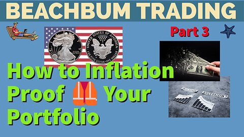 How To Inflation Proof Your Portfolio | Part 3