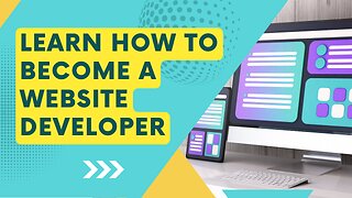 Becoming a Successful Website Developer: A Comprehensive Guide