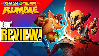 Crash Team Rumble Beta Is An Absolute Blast - FULL REVIEW