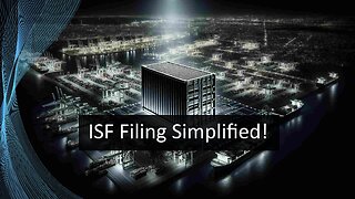 Streamline Your ISF Filing Process: Tips for Successful Importing