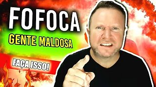 Como lidar com pessoas fofoqueiras: 3 dicas simples e eficazes