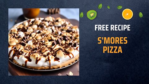 Free S'mores Pizza Recipe 🍫🔥🍕Free Ebooks +Healing Frequency🎵