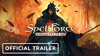 SpellForce: Conquest of Eo - Official Release Date Trailer