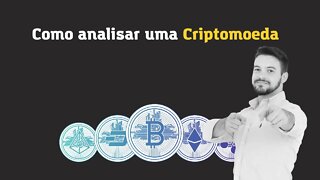 Como analisar CriptomoedasCOMO ANALISAR UMA CRIPTOMOEDA EM 2022