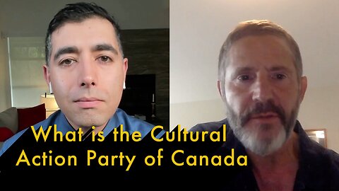 Brad Salzberg | EP 44 | What is the Cultural Action Party of Canada?