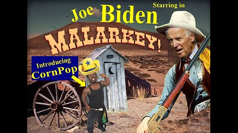 Joe Biden vs. Cornpop ... The Lost Western
