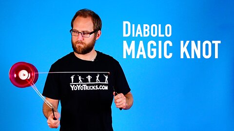 Basic Magic Knot Diabolo Diabolo Trick - Learn How