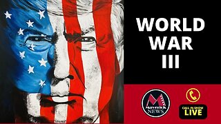 Trump Posts WWIII: Maverick News Live with Rick Walker