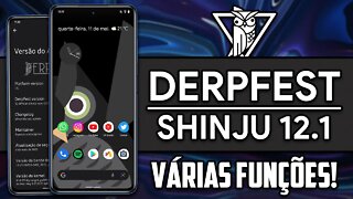 DERPFEST 12.1 SHINJU | Android 12.1 (12L) | Game Space, Funções do Android 13 no LAUNCHER e MAIS!