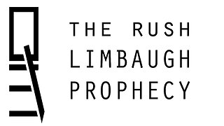 The Rush Limbaugh Prophecy