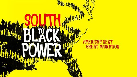 South to Black Power (Documentary)