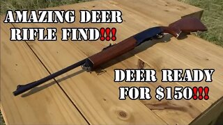 How to get a deer ready rifle for $150...