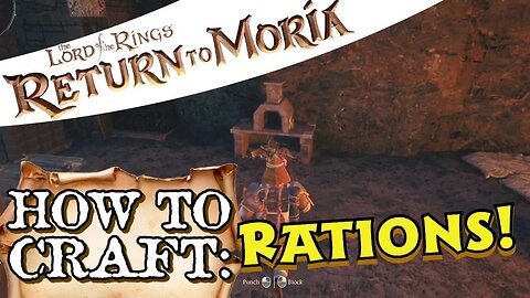 Return to Moria How to Craft Rations