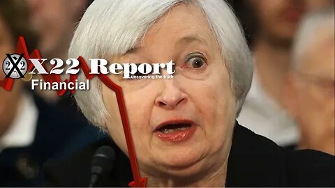 X22 Report - Ep. 3118A - Inflation Now Blamed On We The People, Yellen Signals Recession