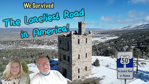 Our Journey on The Loneliest Road in America!