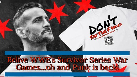 Relive WWE's Survivor Series & Epic Returns: CM Punk & Randy Orton Recap!