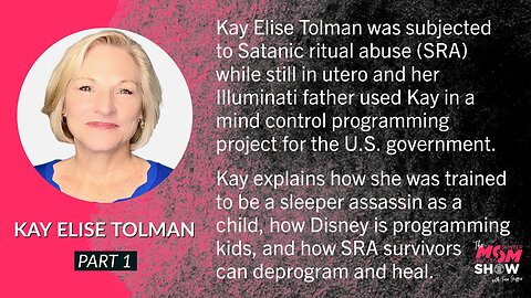 Ep. 227 - Mind Control Survivor Kay Elise Tolman Exposes U.S. Military Nazi Experiments (Part 1)