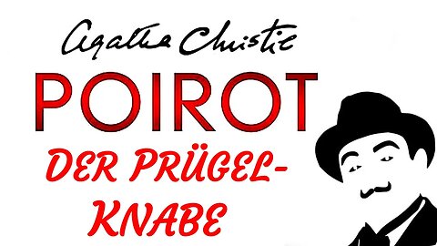 KRIMI Hörbuch - Agatha Christie - POIROT - DER PRÜGELKNABE (2019) - TEASER
