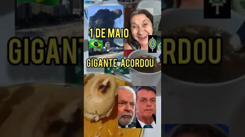 1 DE MAIO O GIGANTE ACORDOU E EU TAVA LÁ #bolsonaro #lula #intervencaomilitar