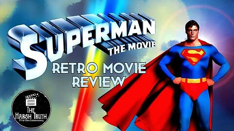 Superman (1978) Retro Movie Review