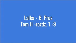 Lalka - B.Prus tom II - rozdz. I - IX