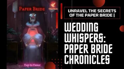 Wedding Whispers: Paper Bride Chronicles