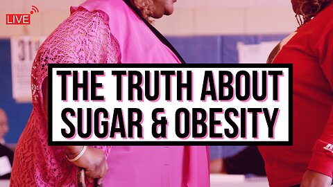 The Truth About Sugar & Obesity In The Black Community