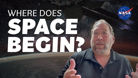 Where Does Space Begin We Asked a NASA Expert