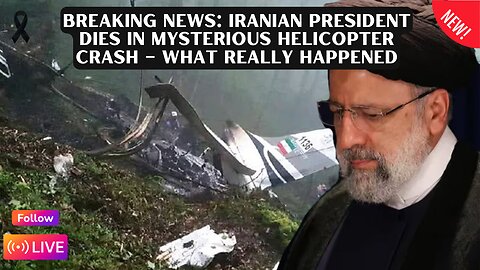 Breaking News: Iranian President Dies in Mysterious Helicopter Crash – What Really Happened