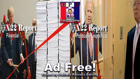 X22 Report-3332-Biden Ready To Use SPR Again-Trump Warns Biden On Presidential Immunity-Ad Free!