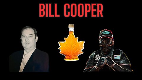 The William Cooper Story with Special Guest Digger420!