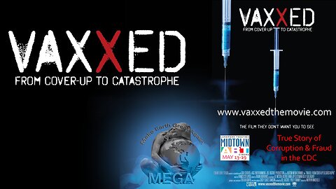 Vaxxed: From Cover-Up to Catastrophe | Conspiracy Culture