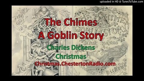 The Chimes - Charles Dickens - Christmas