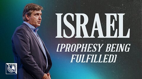 Israel [Prophesy Being Fulfilled]
