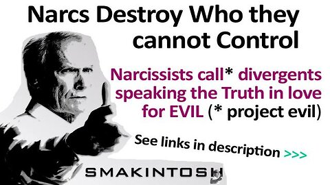 Narcissists Destroy Who they cannot Control