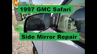 GMC Safari Side Mirror Repair - Let's Figure This Out