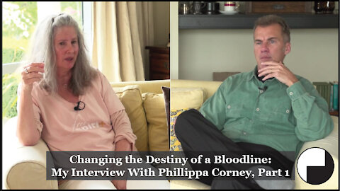 Changing the Destiny of a Bloodline: My Interview With Phillippa Corney, Part 1 of 4