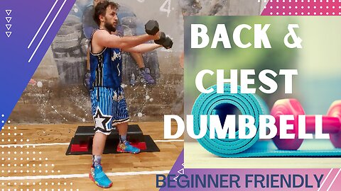 HOW TO DO BACK AND CHEST DUMBBELL WORKOUT TO LOSE WEIGHT AND TONE UP IN JUST 10 MINUTES A DAY
