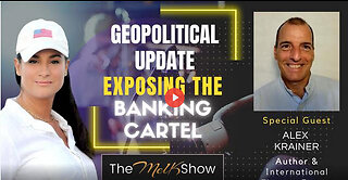 Mel K & Alex Krainer | Geopolitical Update Exposing The Banking Cartel 11-10-22