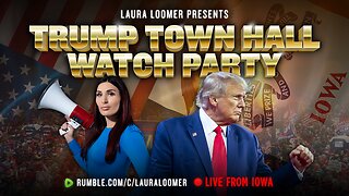 Trump Townhall Watch Party: LIVE with Laura Loomer in Iowa