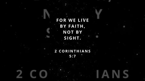 OUR FAITH GUIDES US! | MEMORIZE HIS VERSES TODAY | 2 Corinthians 5:7