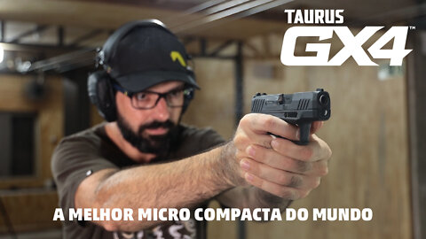 A melhor arma do mundo - Taurus GX4 - Ultra Review