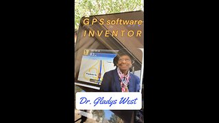 Dr. Gladys West the Inventor of the GPS