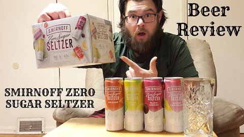 Beer Review! Smirnoff Seltzer Zero Sugar Variety Pack Beer Review!