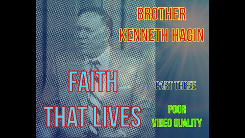 1984 - Faith That Lives - Part 3 (poor video quality)