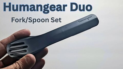 Humangear Duo Fork/Spoon set.